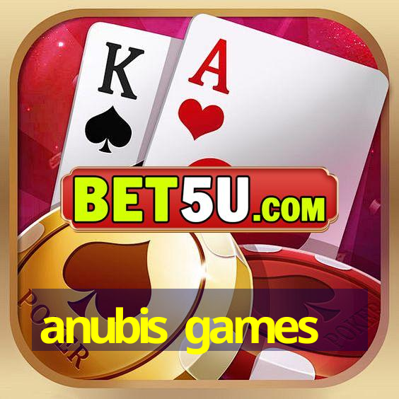 anubis games